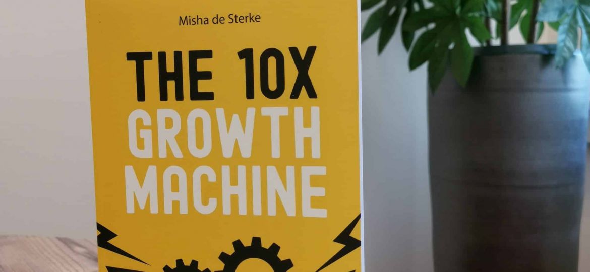 The 10x Growth Machine